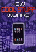 Как работает крутая аппаратура — Cool stuff: How it works (2007)