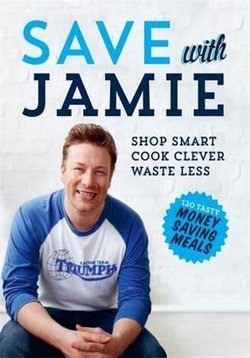 Джейми Оливер: Экономьте с Джейми — Save with Jamie’s (2013)
