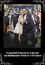О любви британцев к танцам (Танцуя щека к щеке: Интимная история танца) — Dancing Cheek to Cheek: An Intimate History of Dance (2014)