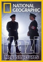 Суперсооружения Третьего рейха — Nazi megastructure (2013-2020) 1,2,3,4,5,6,7 сезоны