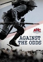 Наперекор судьбе (Вопреки всему) — Against the Odds (2014)