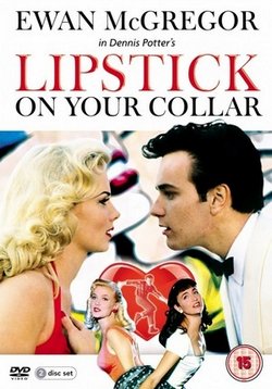 Губная помада на твоем воротничке — Lipstick on Your Collar (1993)