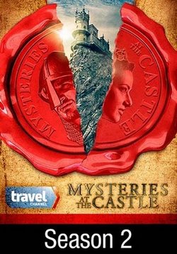 Тайны замков — Mysteries at the Castle (2015-2016) 1,2,3 сезоны