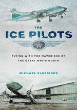 Полярные летчики — Ice Pilots NWT (2009-2013) 1,2,3,4 сезоны