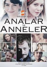 Мамы и Матери — Anneler ve Analar (2015)