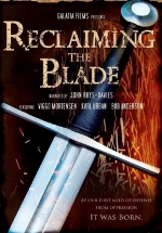 Совершенство клинка — Reclaiming the Blade (2009)