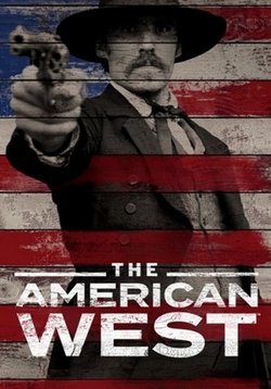 Американский запад — The American West (2016)