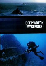 Тайны затонувших кораблей — Deep Wreck Mysteries (2009) 1,2 сезоны