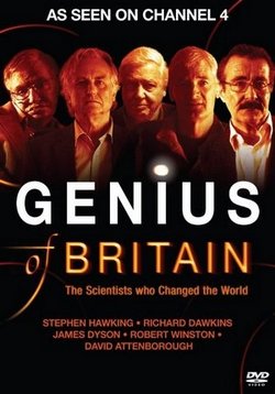 Гений Великобритании: Ученые, которые изменили мир — Genius of Britain: The Scientists Who Changed the World (2010)