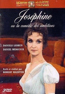 Наполеон и Жозефина, или Власть желаний — Joséphine ou la comédie des ambitions (1979)