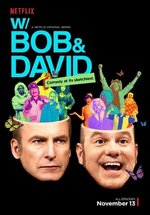 С Бобом и Дэвидом — W/ Bob and David (2016)