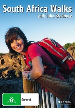 Прогулки по ЮАР с Джулией Брэдбери — South Africa Walks (2010)