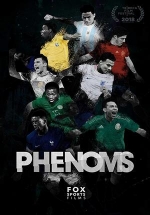 Феномены: Восходящие звезды футбола — Phenoms (2018)