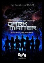 Темная материя — Dark Matter (2015-2017) 1,2,3 сезоны