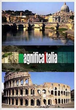 Великолепная Италия — Magnificent Italia (2006)