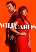 Дикие карты — Wild Cards (2024)