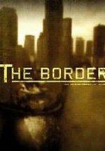 Граница (Пограничные войны) — The Border (2010)