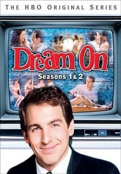 Как в кино — Dream On (1990-1996) 1,2,3,4,5,6 сезоны