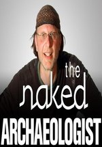 Практическая археология — The Naked Archaeologist (2005)