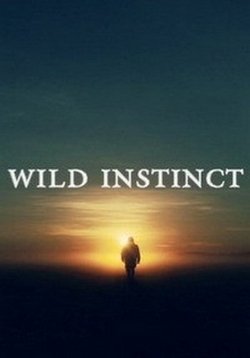 Животный инстинкт — Wild Instinct (2014-2016) 1,2,3 сезоны