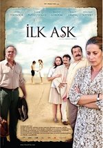 Первая любовь — Ilk Ask (2006)