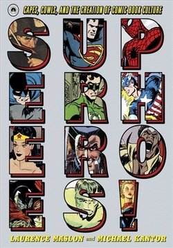 Супергерои. Бесконечная битва — Superheroes: A Never-Ending Battle (2013)