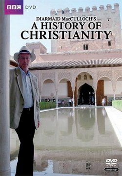 История христианства — A History of Christianity (2009)