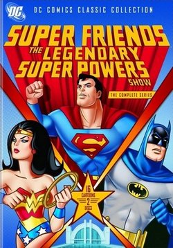 Супер друзья: Легендарное супер шоу — SuperFriends: The Legendary Super Powers Show (1984)