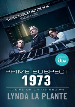 Главный подозреваемый 1973 — Prime Suspect 1973 (2017)
