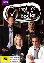 Доверьтесь мне, я доктор — Trust Me, I&#039;m A Doctor (2013)