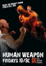 Человек-оружие — Human Weapon (2007)