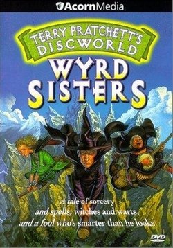 Вещие сестрички — Wyrd Sisters (1997)