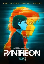 Пантеон — Pantheon (2022-2023) 1,2 сезоны