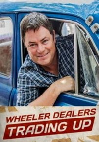 Великий махинатор (Автодилеры) — Wheeler Dealers: Trading Up (2013-2014) 1,2 сезоны