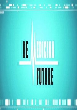 Медицина будущего — De medecina future (2016) 
