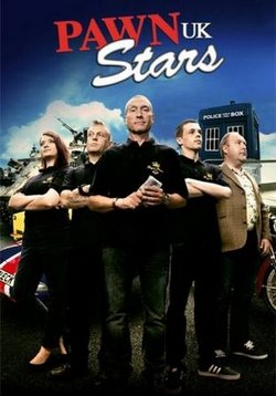 Звезды ломбарда: Великобритания — Pawn Stars UK (2013-2014) 1,2 сезоны