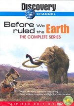 Прежде чем мы покорили Землю — Before We Ruled the Earth (2003)