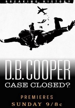 Ди Би Купер: Дело раскрыто? — D.B. Cooper Case Closed (2016)