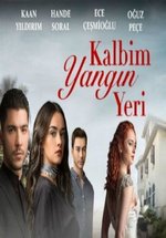 Огонь в моем сердце — Kalbim yangin yeri (2016)