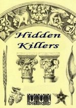 Скрытые угрозы — Hidden Killers (2013)