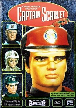 Капитан Скарлет и Мистероны (Марсианские войны капитана Скарлета) — Captain Scarlet &amp; The Mysterons (1967-1968)