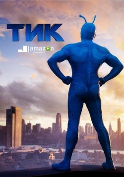 Тик — The Tick (2016-2019) 1,2 сезоны