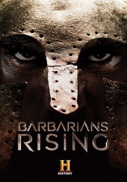 Восстание варваров — Barbarians Rising (2016)