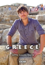 Путешествие Саймона Рива в Грецию — Greece with Simon Reeve (2016)