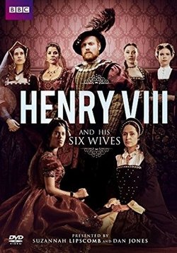 Шесть королев Генриха VIII — The Six Queens of Henry VIII (2016)
