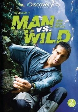 Выжить любой ценой — Man vs. Wild (2005-2011) 1,2,3,4,5,6,7 сезоны