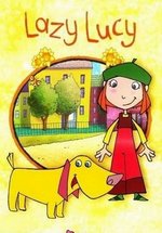 Маленькая Люси — Lazy Lucy (2006)