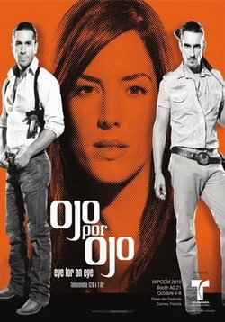 Око за око — Ojo por ojo (2010)