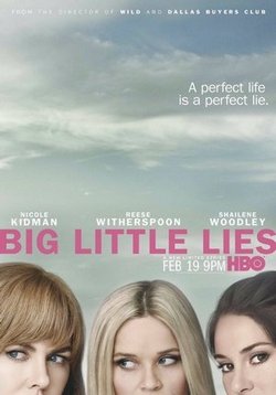 Большая маленькая ложь — Big Little Lies (2017-2019) 1,2 сезоны