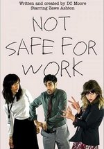 Небезопасно для работы — Not Safe for Work (2015)